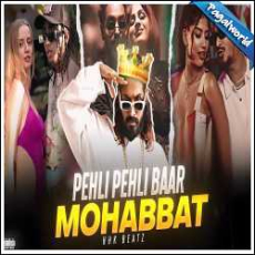 Pehli Pehli Baar Mohabbat Ki Hai Mp3 Pehli Pehli Baar Mohabbat Ki Hai Mp3